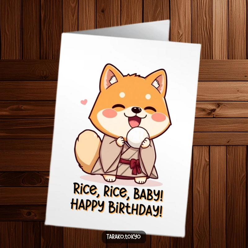 Funny Free Printable Birthday Card featuring a Shiba Inu in a kimono holding a rice ball with immense joy.